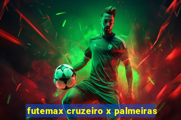 futemax cruzeiro x palmeiras